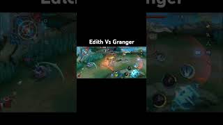 Mobile Legends  Edith Vs Granger [upl. by Aerdnaed]