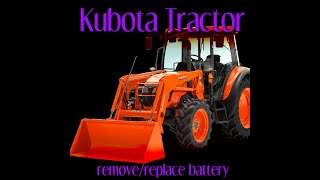 Kubota Tractor  Removing  Replacing Battery [upl. by Nilrah]