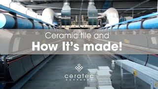 Ceramic tiles manufacturing process by Ceratec  How its made [upl. by Nwahsel]