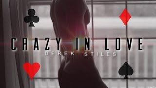 DerekStiles  Crazy in love [upl. by Adnwahsar]