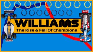 A Williams Formula 1 Documentary How F1 Champions Became Backmarkers [upl. by Malvin186]