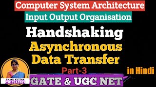 L46 Handshaking Method  Asynchronous Data Transfer Part3 Computer Architecture  COA  CSA [upl. by Anirtep738]