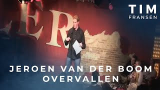 Tim Fransen  Jeroen van der Boom overvallen [upl. by Imotih218]