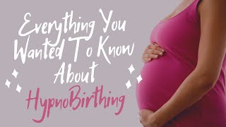 Everything You Wanted To Know About HypnoBirthing Childbirth Preparation Classes [upl. by Torrie]