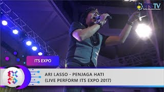 ARI LASSO  Penjaga Hati Live Perform ITS Expo 2017 [upl. by Adas]