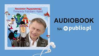 Porwanie Baltazara Gąbki Stanisław Pagaczewski Audiobook PL [upl. by Rats502]