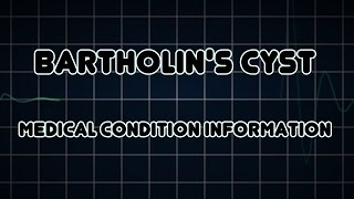 Bartholins cyst Medical Condition [upl. by Faludi]