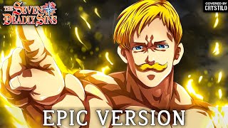 Nanatsu no Taizai OST  Escanor Theme  EPIC VERSION [upl. by Eenttirb]