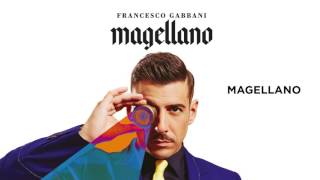 Francesco Gabbani  Magellano Official Audio [upl. by Yenruoc]