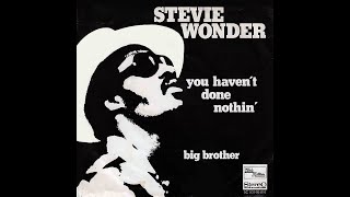 Stevie Wonder  You Havent Done Nothin 1974 Funky Purrfection Version [upl. by Kancler]