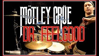 Mötley Crüe  Dr Feelgood  Drum Cover [upl. by Malda]