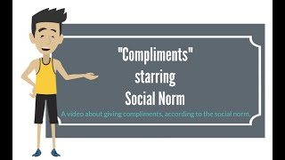 quotComplimentsquot Starring Social Norm  Learning and Understanding Social Skills [upl. by Nnylatsyrc]