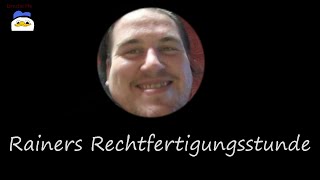 Drachenlord  Rainers Rechtfertigungsstunde [upl. by Tanny]