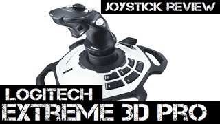 Logitech Extreme 3D Pro Joystick Review [upl. by Yevoc607]