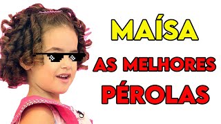 OS MELHORES MEMES DA MAISA  TENTE NÃO RIR [upl. by Agnella]