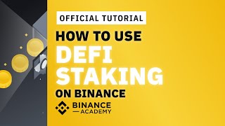 How to Use DeFi Staking on Binance  Binance Official Guide [upl. by Culosio151]