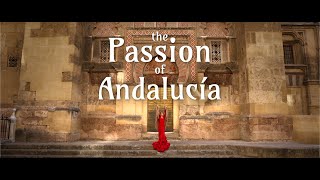 The Passion of Andalucía [upl. by Ifen]