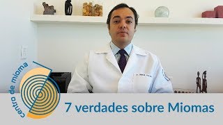 7 verdades sobre Miomas [upl. by Grubb]