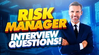 RISK MANAGER Interview Questions amp Answers  How to PASS a Risk Management Interview [upl. by Noe]