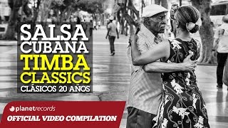 SALSA CUBANA  TIMBA CLASSICS CLÁSICOS 20 AÑOS ► VIDEO HIT MIX COMPILATION [upl. by Sutsuj]