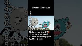 CRAZIEST TAWOG CLIPSMOMENTS theamazingworldofgumball gumball nocontext funny memes [upl. by Edyth301]