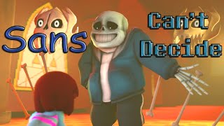 Sans Cant Decide SFM [upl. by Mildrid]