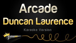 Duncan Laurence  Arcade Karaoke Version [upl. by Tay411]