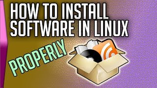 How to install software in Linux properly [upl. by Ellehsal]