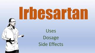 Irbesartan Review  75 mg 150 mg 300 mg Side Effects and with Hydrochlorthiazide [upl. by Oreves]