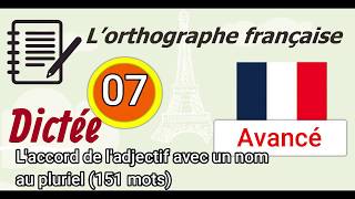 L’orthographe française  Dictée Avancé  video 07 Niveau 6e [upl. by Anilec]