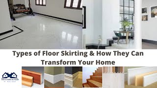 Types of Floor Skirting and How They Can Transform Your Home  Renovate Your Home by Skirting [upl. by Oniram]