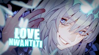 Nightcore ↬ Love Nwantiti NV [upl. by Feirahs]