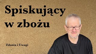 Spiskujący w zbożu [upl. by Diarmuid]