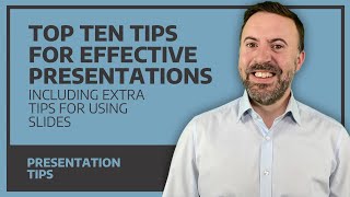 Top Ten Tips For Effective Presentations [upl. by Rebeka]