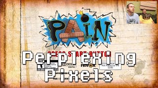 Perplexing Pixels PAIN PS3 commentaryreview Ep25 [upl. by Olraced]