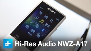 Sony Walkman NWZA17  Hands On [upl. by Blaire]