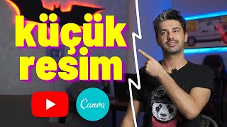 Youtube Küçük Resim Thumbnail Nasıl Yapılır [upl. by Hoisch]