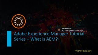 AEM Tutorial Series 2  What is AEM [upl. by Olympie]