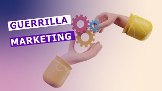 Guerrilla Marketing [upl. by Aihsrop]