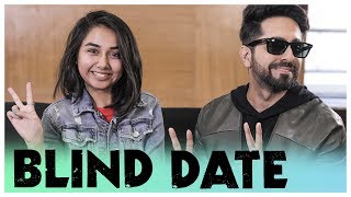 The Blind Date Ft Ayushmann Khurrana  Andhadhun  MostlySane [upl. by Howes]