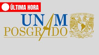 CONVOCATORIA OFICIAL POSGRADO UNAM 2022 [upl. by Havelock]