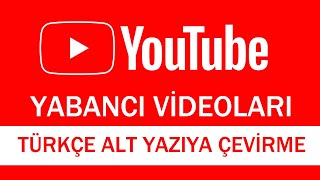 YOUTUBE YABANCI VÄ°DEOLARI TÃœRKÃ‡EYE Ã‡EVÄ°RME  TÃœRKÃ‡E ALT YAZILI OLARAK Ä°ZLEMEK [upl. by Adihahs]