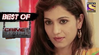 Best Of Crime Patrol  The ExtraMarital Affair  Full Episode [upl. by Moll]