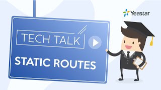 Tech Talk How to Configure Static Routes On Yeastar SSeries VoIP PBX [upl. by Legnaleugim]