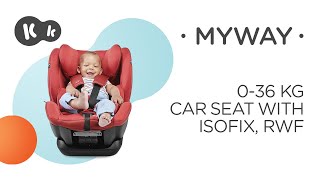 Kinderkraft MYWAY 036 kg car seat  ISOFIX  RWF 018 kg [upl. by Staford]