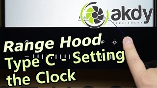 AKDY Range Hood Type C  Setting the Clock HowTo [upl. by Alfonzo846]