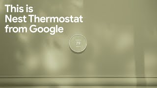 Introducing the new Nest Thermostat from Google [upl. by Edea]