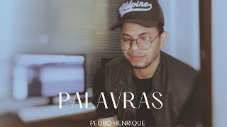 Pedro Henrique  Palavras Cover Lauriete [upl. by Gray]