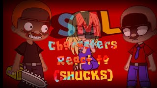 SML Characters react to SHUCKS pt12 [upl. by Sebbie]