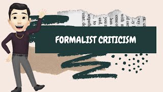 Formalist Criticism Literary Criticism [upl. by Jd]